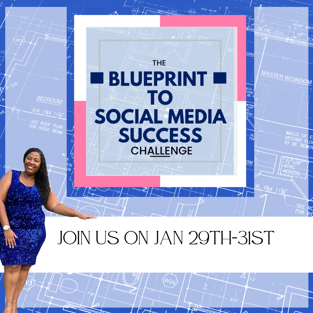 The Blueprint To Social Media Success Challenge