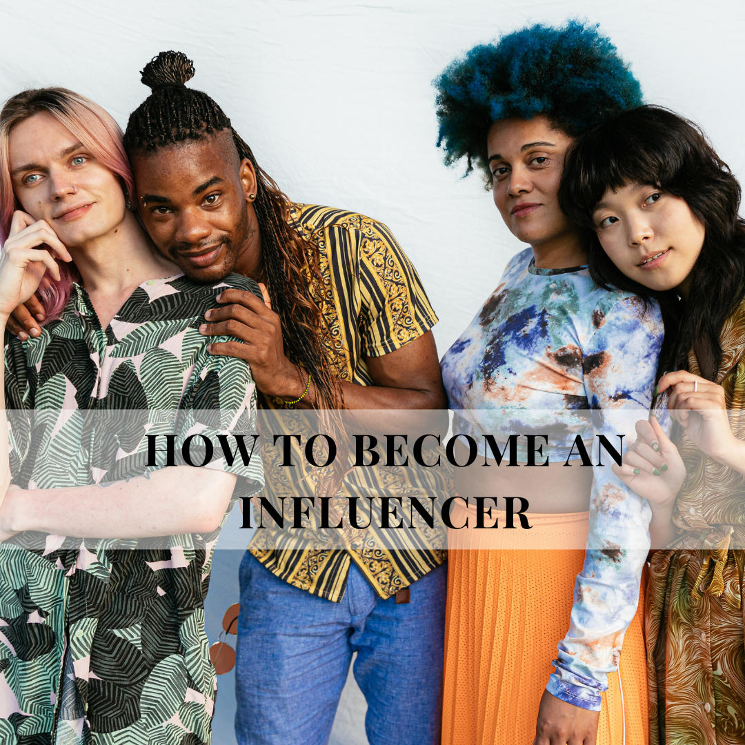 How to BeCome An Influencer and Get Brand Deals