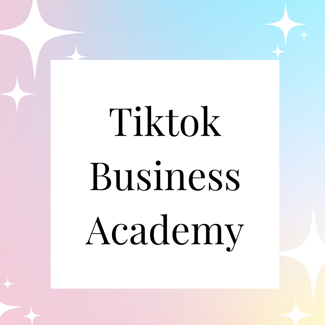 Tiktok Business Academy